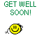 :get well: